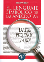 
            LENGUAJE SIMBÓLICO DE LAS ANÉCDOTAS, EL