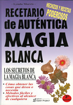 RECETARIO DE AUTÉNTICA MAGIA BLANCA