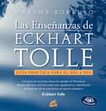 ENSEÑANZAS DE ECKHART TOLLE, LAS