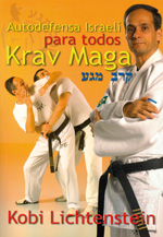 
            Krav maga. Autodefensa israelí para todos