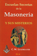 
            Escuelas secretas de la masonería y sus misterios