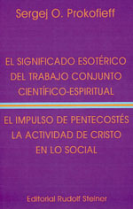 
            El significado esotérico del trabajo conjunto científico-espiritual