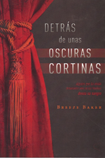 
            Detrás de unas oscuras cortinas