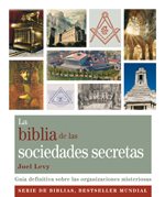 
            BIBLIA DE LAS SOCIEDADES SECRETAS, LA