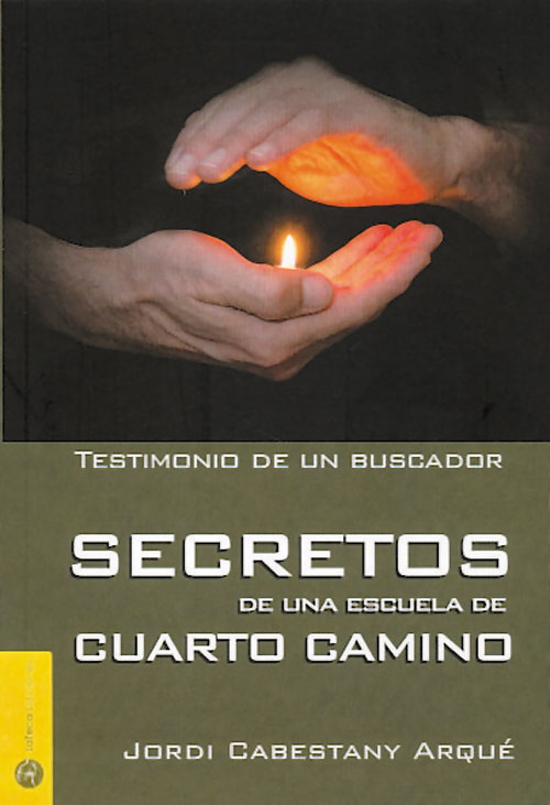 
            SECRETOS DE UNA ESCUELA DE CUARTO CAMINO