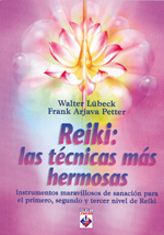 
            REIKI: LAS TÉCNICAS MÁS HERMOSAS