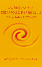 
            SIETE FASES DE DESARROLLO EN PERSONAS Y ORGANIZACIONES, LAS