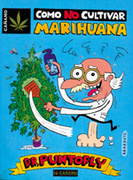 
            Como no cultivar marihuana