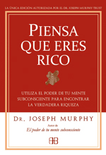 
            Piensa que eres rico