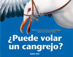 ¿PUEDE VOLAR UN CANGREJO?