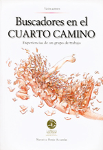 
            BUSCADORES EN EL CUARTO CAMINO