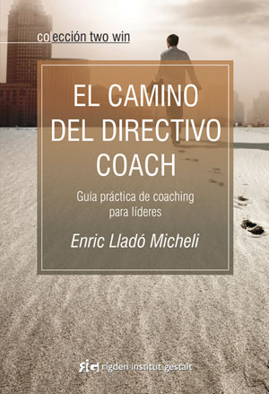 
            Camino del directivo coach, El