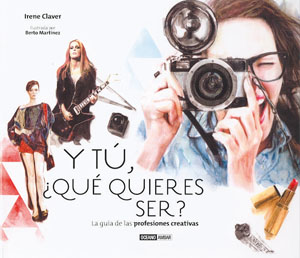 Y tú, ¿qué quieres ser?