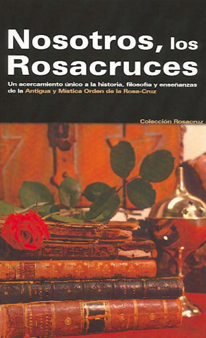 Nosotros, los Rosacruces