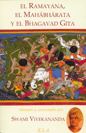 
            El Ramayana, el Mahâbhârata y el Bhagavad Gita