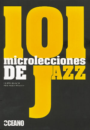 
            101 microlecciones de jazz 