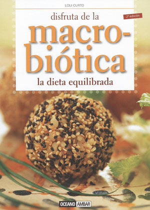 
            Disfruta de la macrobiótica 