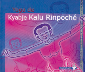 
            Yoga de Kyabje Kalu Rinpoché