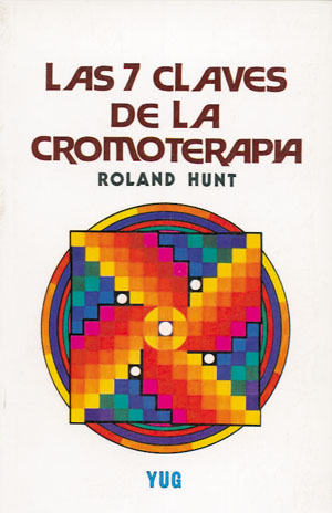 7 claves de la cromoterapia, Las