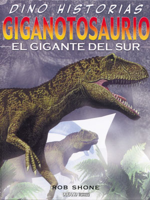 
            Giganotosaurio