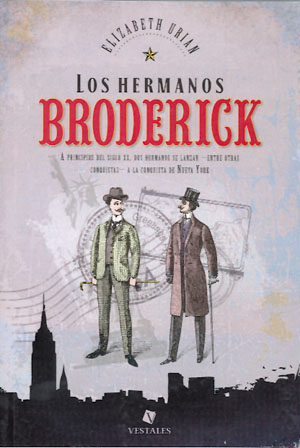 
            Los hermanos Broderick