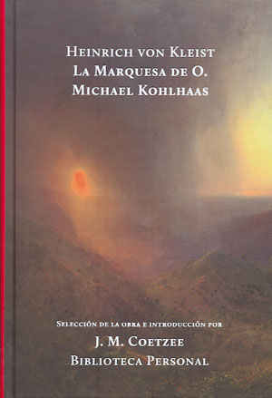 
            Marquesa de O, La. Michael Kohlhaas 