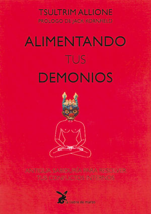 Alimentando tus demonios