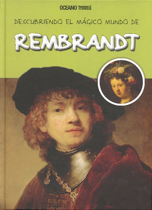 
            Descubriendo el mágico mundo de Rembrandt