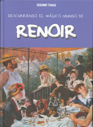 
            Descubriendo el mágico mundo de Renoir