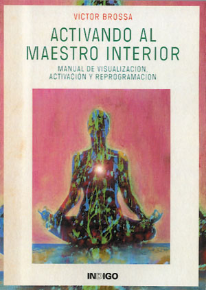 
            Activando al maestro interior