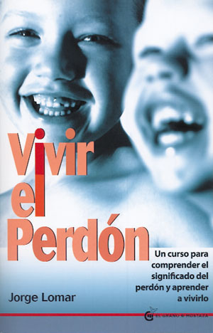 
            Vivir el perdón