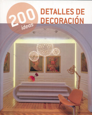 200 ideas detalles de decoración