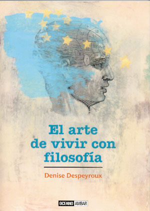 El arte de vivir con filosofía