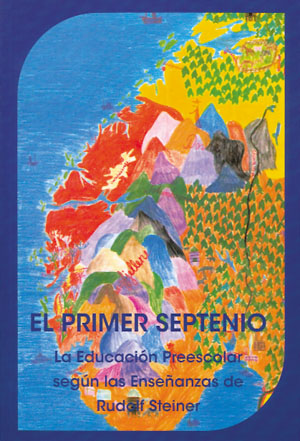 
            El primer septenio