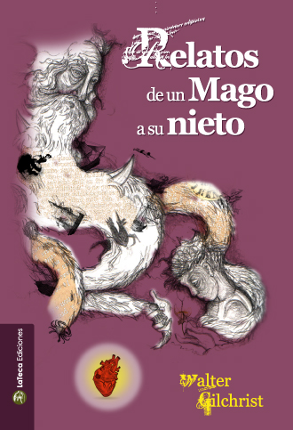
            Relatos de un mago a su nieto