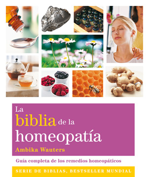 
            La biblia de la homeopatía