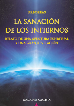 Sanación de los infiernos, La