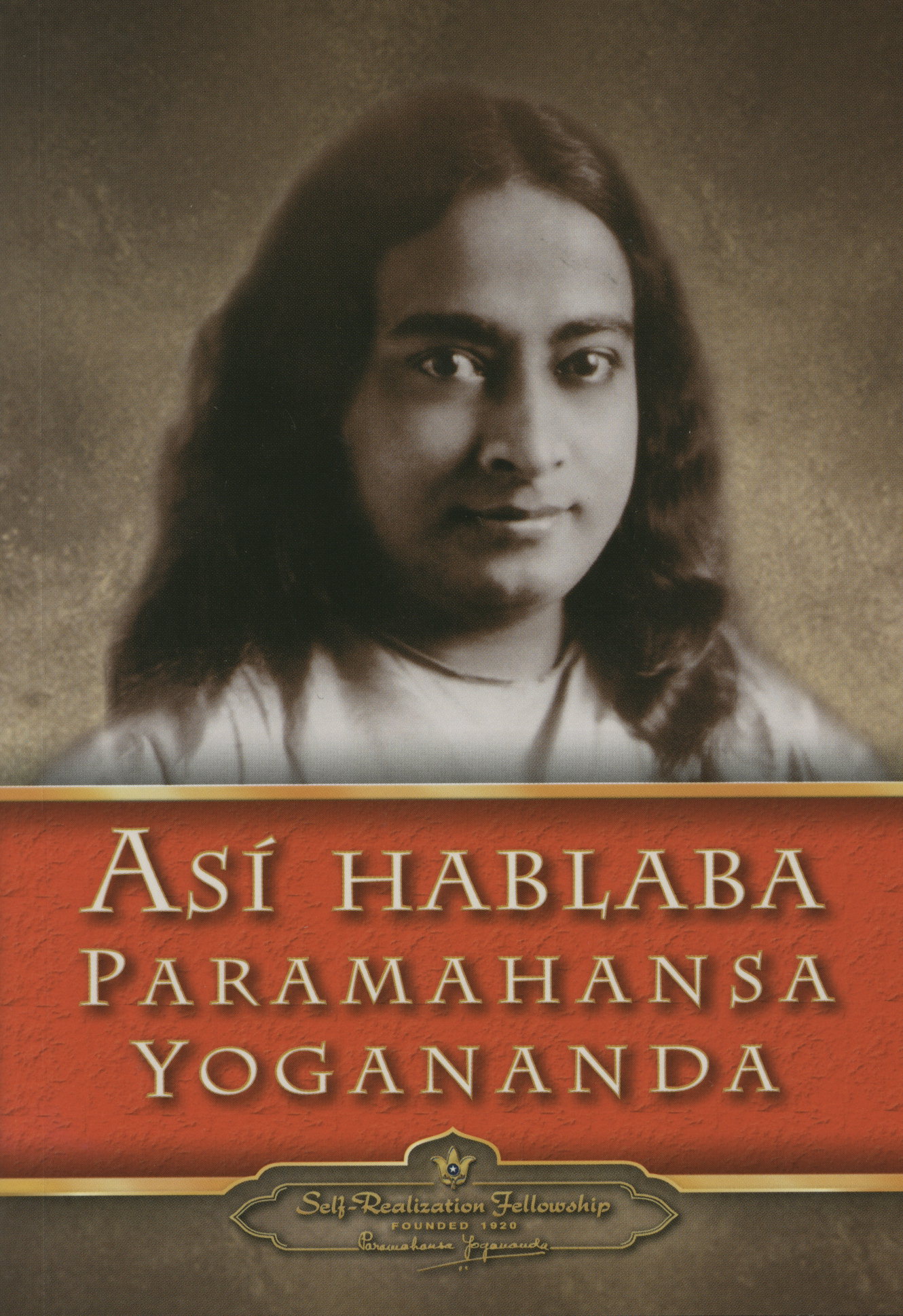 
            Así hablaba Paramahansa Yogananda