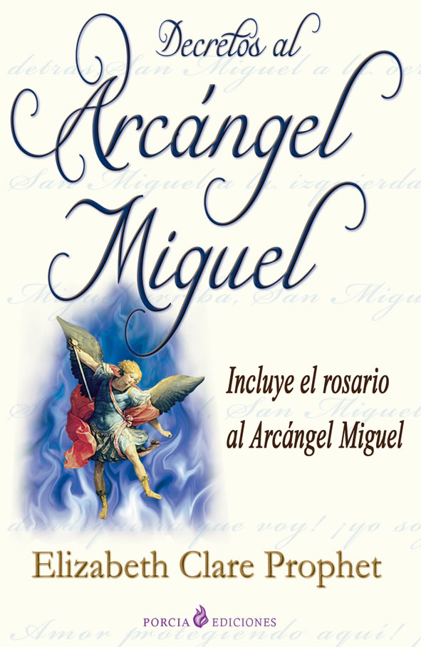 
            Decretos al Arcángel Miguel