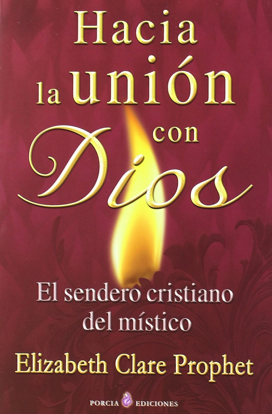 Hacia la unión con Dios