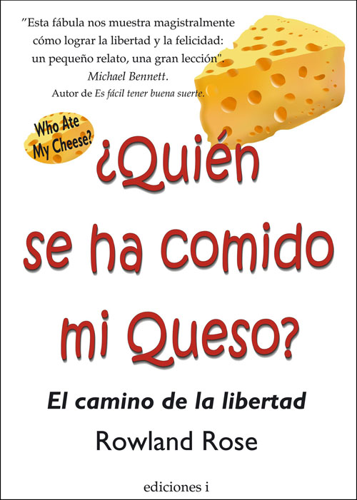 
            ¿Quién se ha comido mi queso?