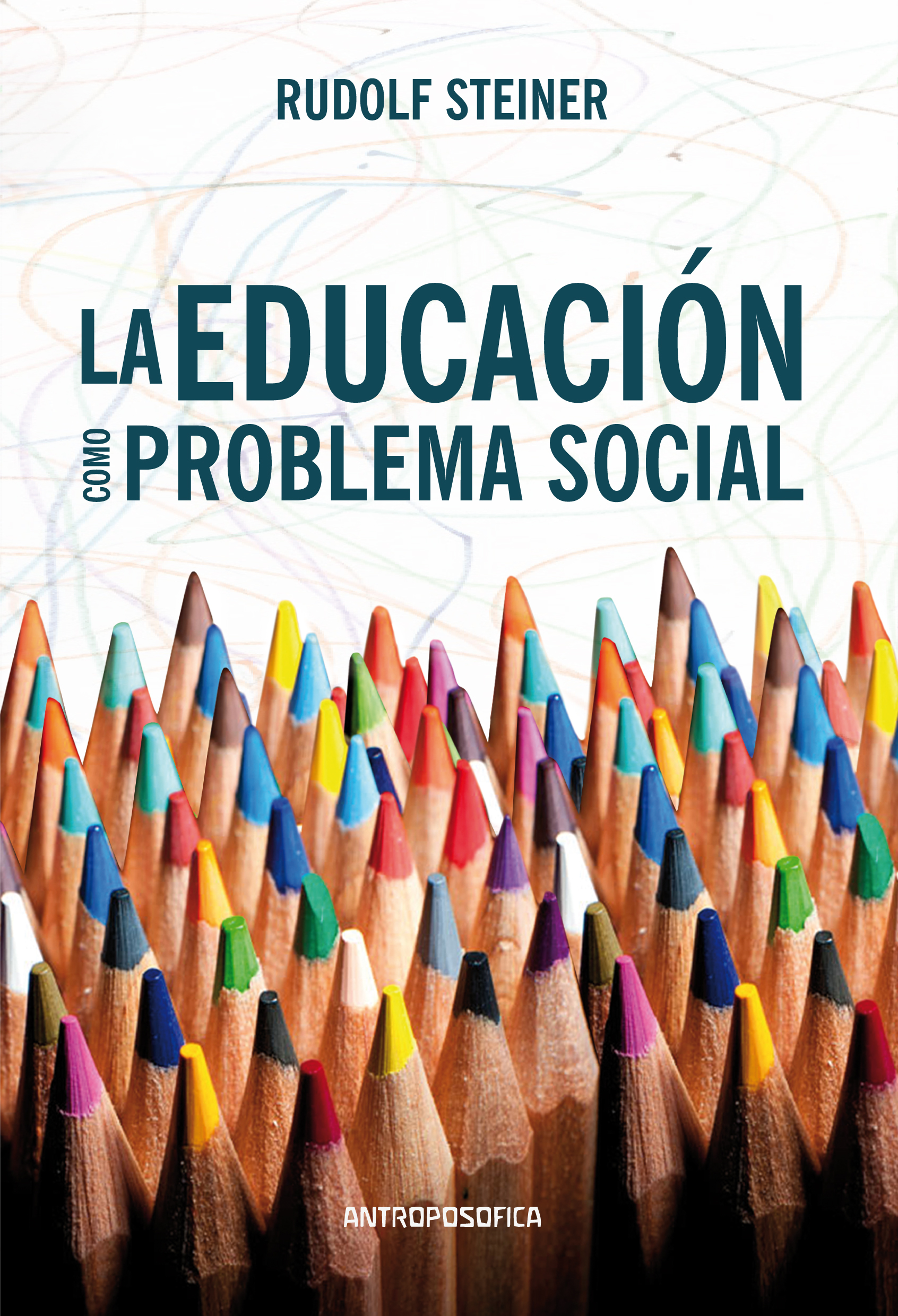 La educación como problema social