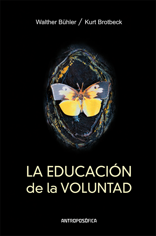 
            La educación de la voluntad