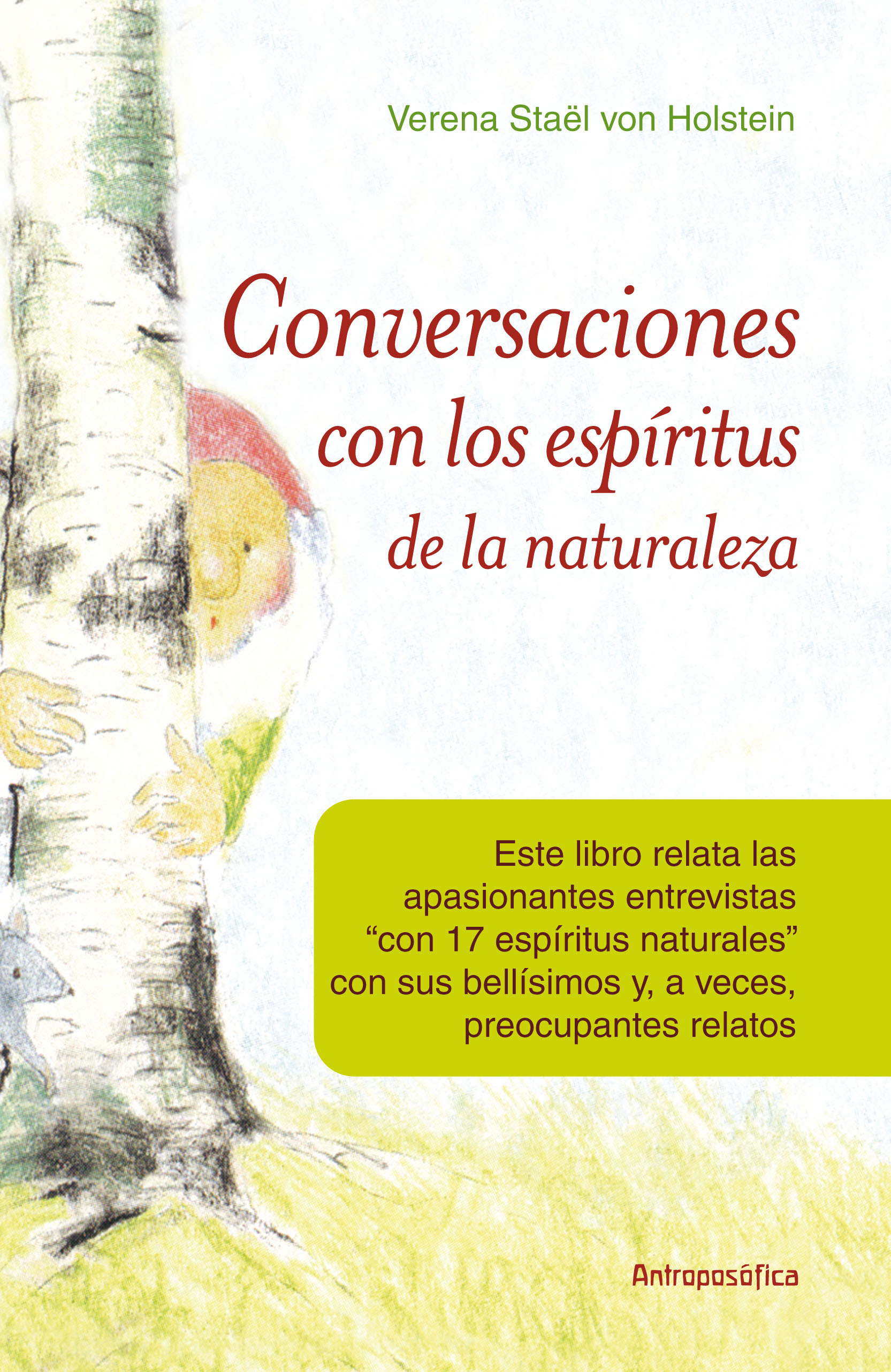 
            Conversaciones con los espíritus de la naturaleza