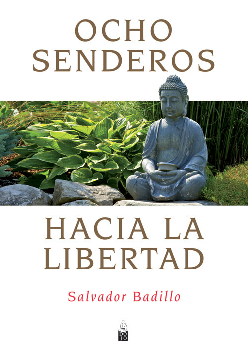 
            Ocho senderos hacia la libertad