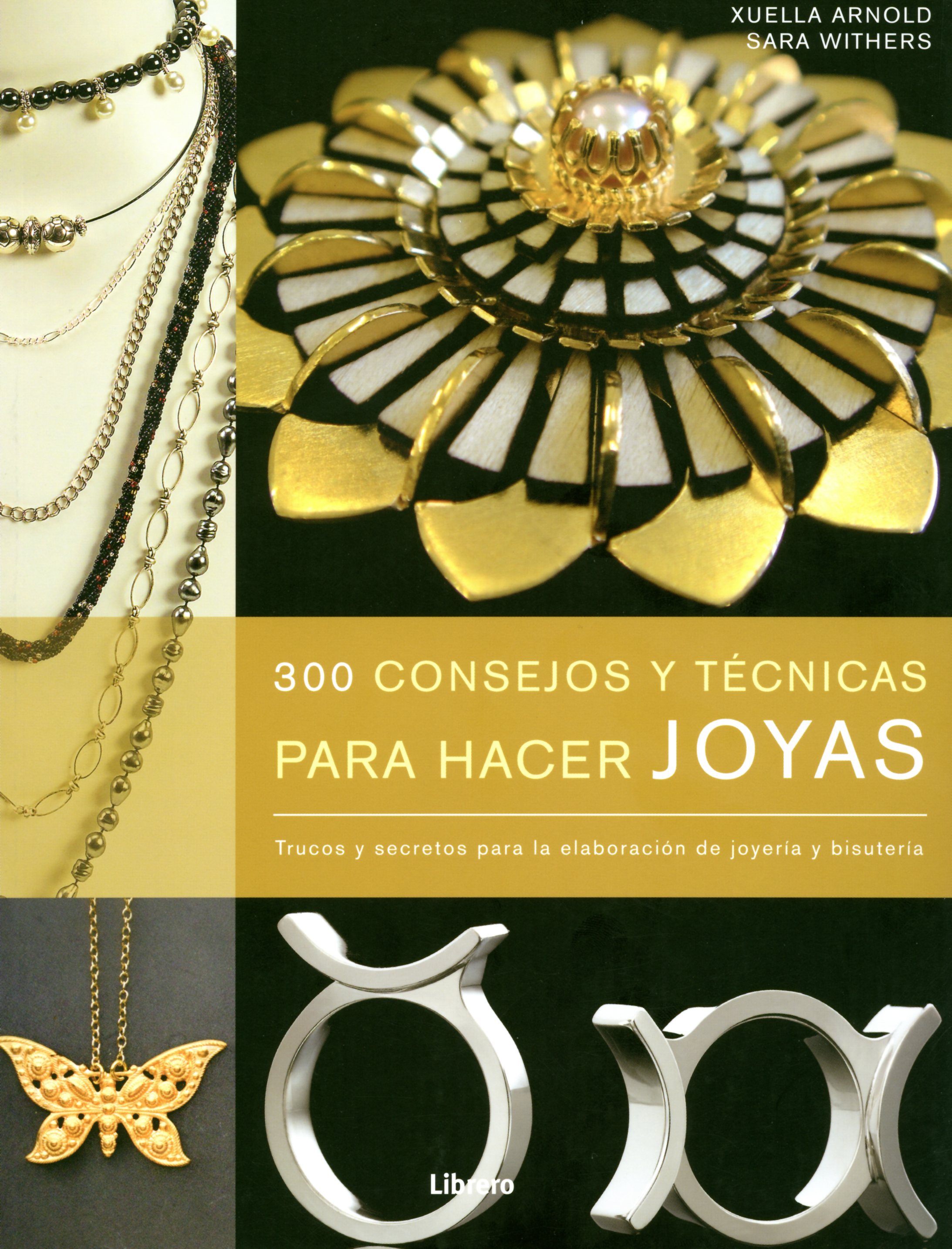 
            300 Consejos y técnicas para hacer joyas