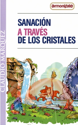 
            Sanación  a través de los cristales