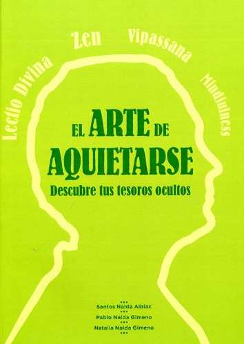 
            El arte de aquietarse