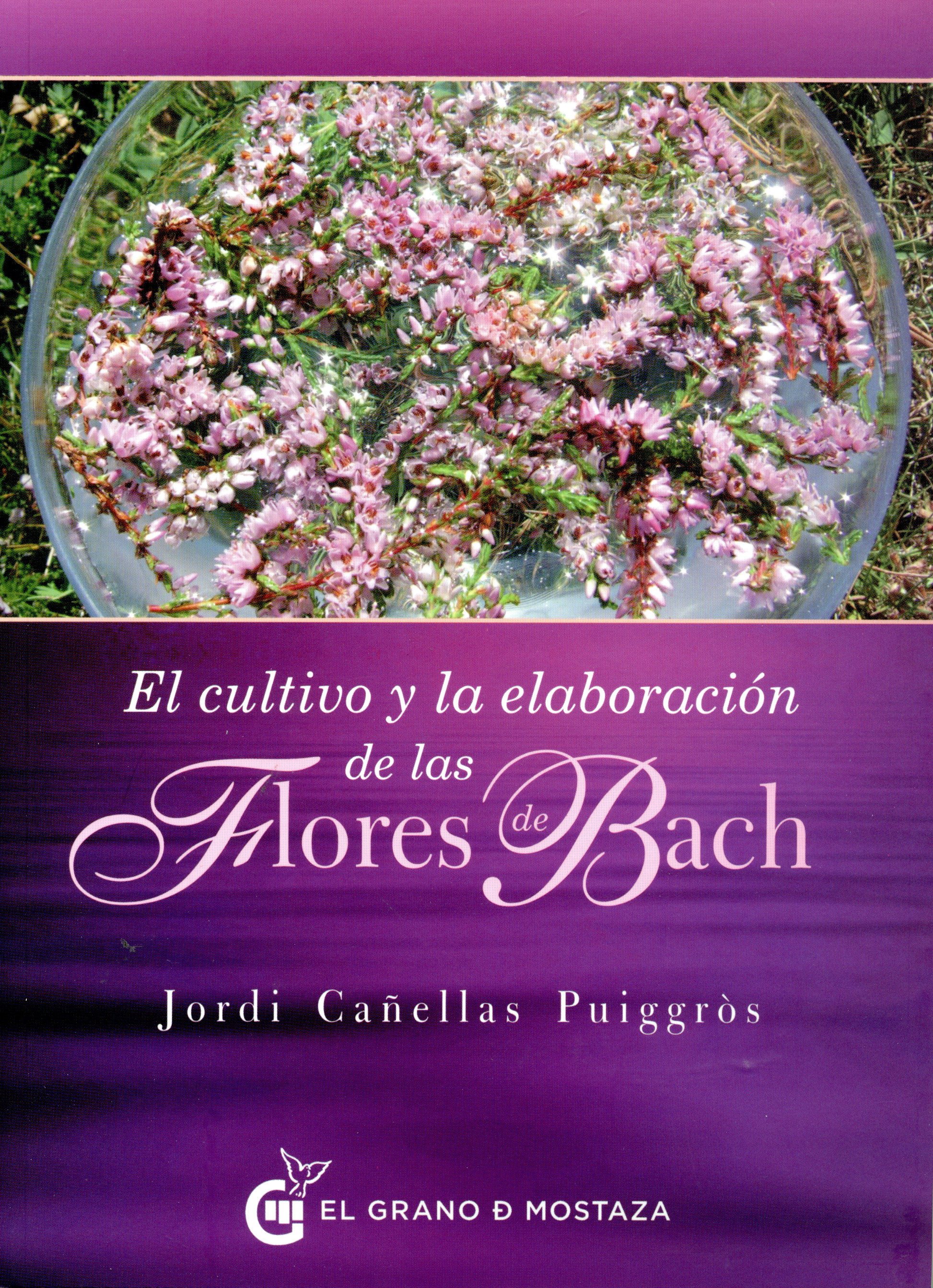 El cultivo y la elaboración de las Flores de Bach