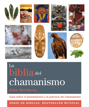 
            Biblia del chamanismo, La